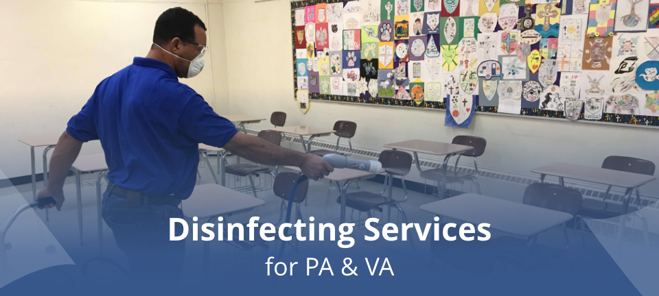 Disinfecting Services for PA & VA Disinfecting Services for PA & VA